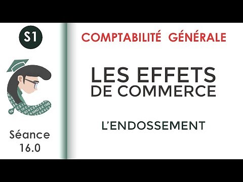 L'endossement des effets de commerce (séance 16.0) #Comptabilité_générale_1