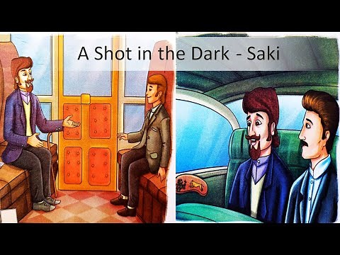 Class 8 (New Oxford Modern English) Lesson 1 _ A Shot in the Dark - Saki