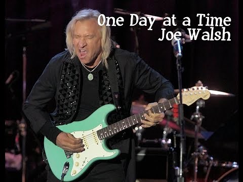 One Day at a Time Joe Walsh with Lyrics