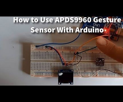 How to Use APDS9960 Gesture Sensor With Arduino