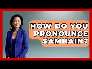 How Do You Pronounce Samhain? - Discovering Ireland Now