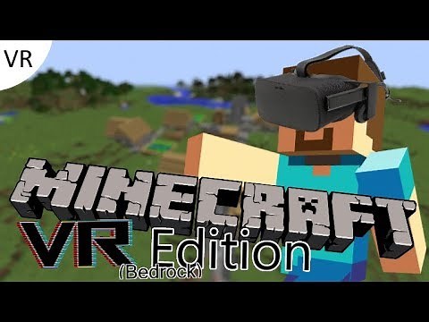Bedrock VR Testing - Minecraft