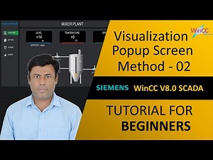 25- WinCC V8.0: How to Configuring Popup Screens without Picture Windows|Method 02|Beginner Tutorial