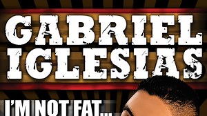 Gabriel Iglesias: I'm Not Fat... I'm Fluffy - Live from El Paso - Apple TV