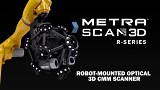 Creaform MetraSCAN3D_R自动化在线检测