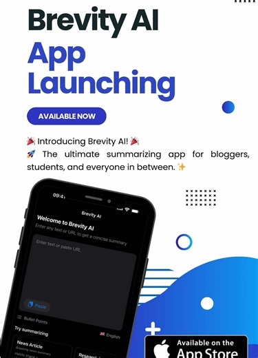 🎉 Introducing Brevity AI - Best app for summarize of texts! 🚀 Struggling to keep up with endless reading? Let Brevity AI summarize it all for you! Perfect for bloggers, students, and busy professionals. 📚✨ 📲 Download Now on the App Store! 🔗 Link in Bio 🔥 Be the first to try it and share your feedback! 🔥 #AppBeams #AppLaunch #TechInnovation #AIApp #Productivity #NewApp #Summarizer #IndieDev #iOSApps #MustHave #DownloadNow #TechTrends #AI #SmartApps