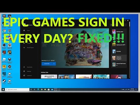 Epic games launcher - required sign every single day FIXED!