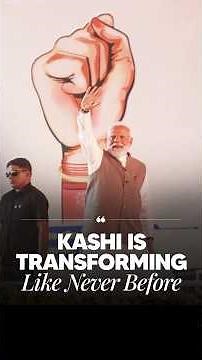 Kashi’s Transformation Gains Momentum | PM Modi on Development in Varanasi