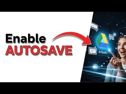 NEW! How to Enable AUTOSAVE Chats in Google AI Studio to Your Drive