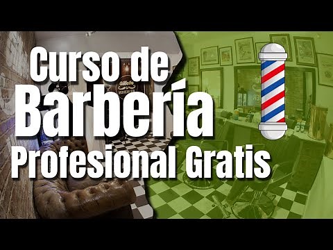 CURSO DE BARBERÍA COMPLETO GRATIS! - Barbería Profesional