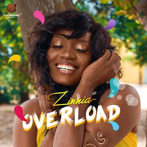 Overload - Zinnia: Song Lyrics, Music Videos & Concerts