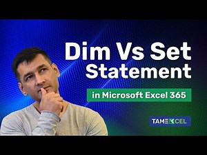 Dim Vs Set in Excel 365 for Windows
