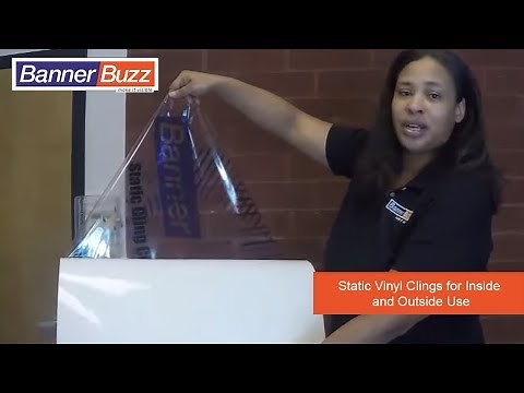 Static Vinyl Clings for Inside and Outside Use