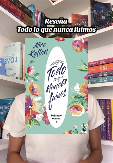 Reseña: Todo lo que nunca fuimos - Adaptación fiel y emotiva