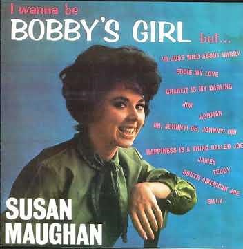 Susan Maughan : Bobby`s Girl