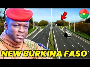How Ibrahim Traore has Already Changed Burkina Faso in 2026 with These New Mega Projects