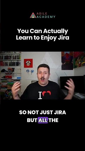 You Can Actually Learn to Enjoy Jira