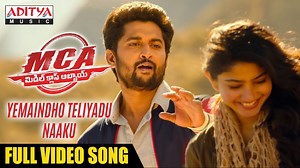 Yemaindho Theliyadu Naaku Full Video Song | MCA Video Songs | Nani, Sai Pallavi | DSP | Dil Raju Music: Devi Sri Prasad Singers: Karthik & Deepika V Lyrics: Srimani | Aditya Music
