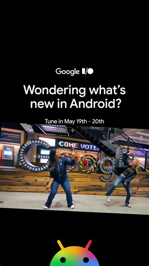 Google I/O 2026: What’s new in Android?