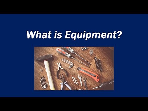 What is Equipment? Definition and Meaning