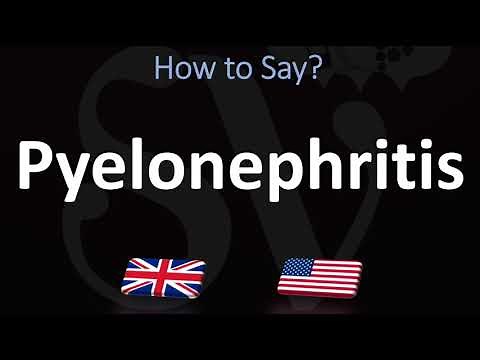 How to Pronounce Pyelonephritis? (CORRECTLY)