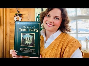 The Tale of Three Trees retold by Angela Elwell Hunt Read Aloud Story Time