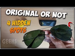 How to Know Ray Ban Original or Not ( Secret Spots )