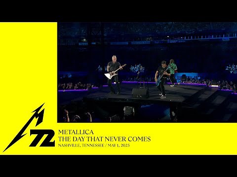 Metallica: The Day That Never Comes (Nashville, TN - May 1, 2025)