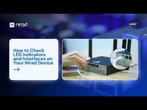 How to Check LED Indicators and Interfaces on Your Nirad Device