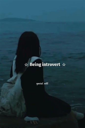 being introvert.....#trending #aestheic #special #shortvideo #music