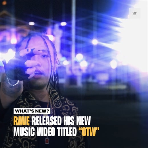 9.6K views · 229 reactions | Rave released his new music video titled "OTW" | LOCAL | Facebook