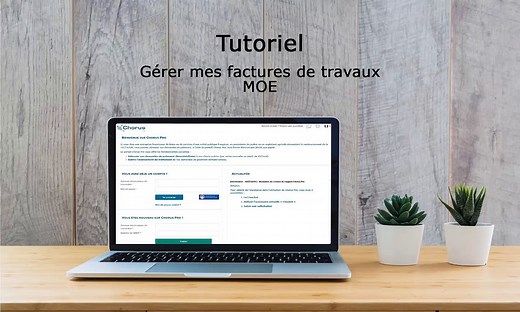 Tutoriel Chorus Pro V2 - Gérer les factures de travaux pour les MOE
