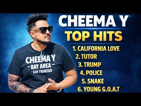 Cheema Y Top Hits 2026 | California Love, Snake, Young G.O.A.T (Best of Cheema Y)