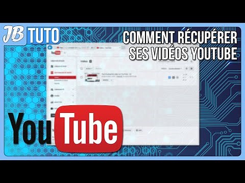 COMMENT RÉCUPÉRER SES VIDÉOS YOUTUBE | Tuto