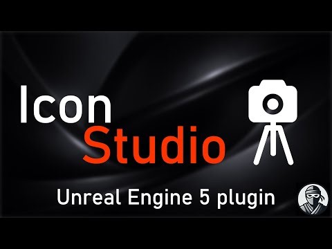 Icon Studio - Plugin for Unreal Engine 5