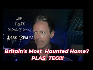 Dark Realms: Plas Teg, The Most Haunted House in Britain??