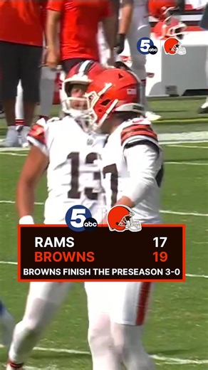 The Cleveland Browns wrapped their 2025 preseason with a 3-0 record. | News 5 Cleveland