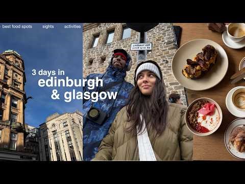 3 days in edinburgh & glasgow