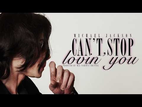 Michael Jackson Tribute Song - CAN'T STOP LOVIN' YOU [A.I]