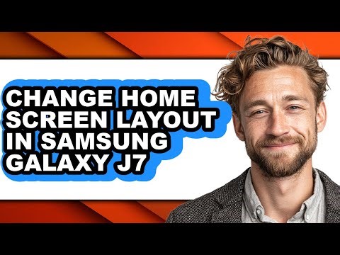 How to Change Home Screen Layout in Samsung Galaxy J7 (full Guide)