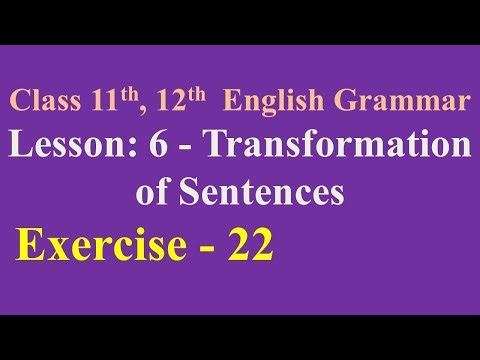 11th, 12th Class English Grammar Lesson 6 Sentences: Changing Degree of Comparison Exercise 22