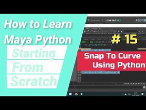 Snap To Curve | Maya Python Scripting | Object Snap |#python #maya #python #English #programming