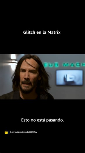 Falla en la realidad en Matrix Resurrections 🤯