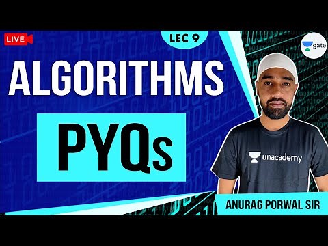 Previous Year Questions | Lec 9 | Algorithms | GATE 2021 CSE | Anurag Sir