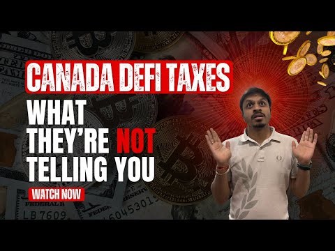 Canada DeFi Taxes Explained 2025 | CRA Crypto Tax Rules You MUST Know