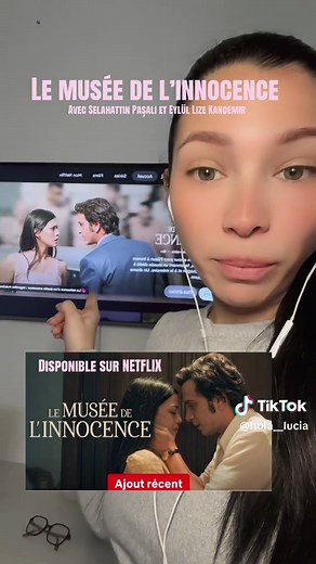 Le musée de l’innocence : une série turque captivante