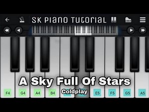 A Sky Full Of Stars (from "Coldplay") - Perfect Piano Tutorial