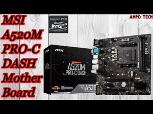 MSI A520M PRO-C DASH Motherboard | AMPo Tech