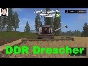 LS17 Modvorstellung Fortschritt Drescherpack Landwirtschafts Simulator 17