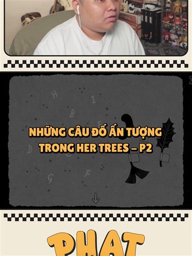 Những câu đố ấn tượng trong Her Trees - p2 #phattreninternet #puzzle #gamingontiktok #fyp